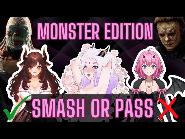 Smash or Pass - MONSTER EDITION - with your asmr girlfriends @KabukiKoi and @succubae