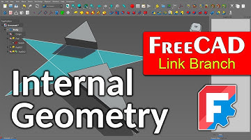 FreeCAD Link Branch - Internal Geometry