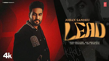 LEAD (Official Video) | Joban Sandhu | Latest Punjabi Songs 2024 | T-Series