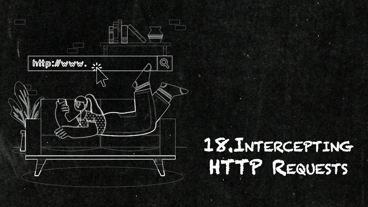 18. Intercepting HTTP Requests - YouTube