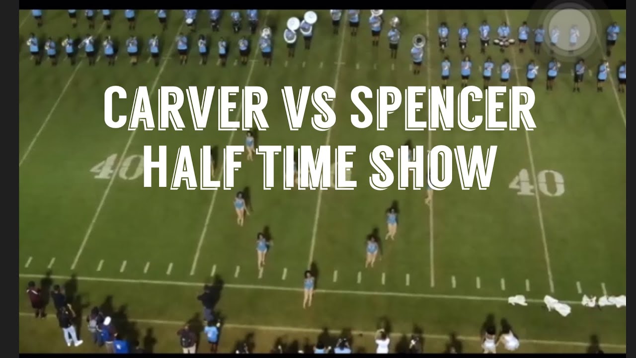 Carver vs Spencer Game\\ Carver HalfTime Show\\ Overhead View! YouTube