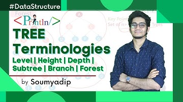 #8.3 Tree Terminologies | Level, Height, Depth, Subtree, Branch, Forest | Part-2 | Data Structure