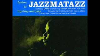 Video thumbnail of "Guru - Jazzmatazz - When You're Near"