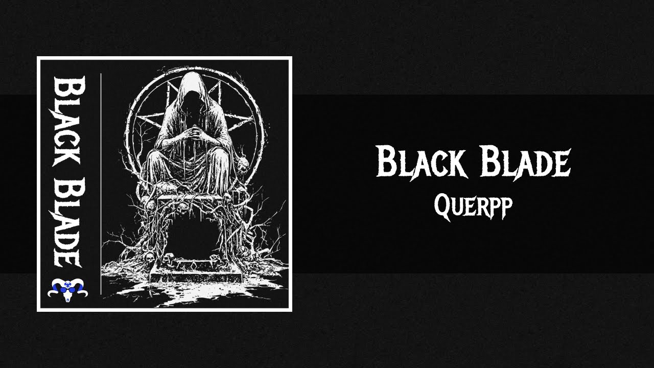 Watch Querpp - Black Blade on YouTube Watch Querpp - Black Blade on YouTube