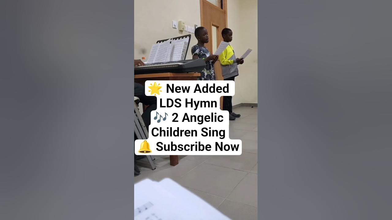 2 Angelic Children Sing New Added LDS Hymn – “Close as a Quiet Prayer” | Subscribe 2 Angelic Children Sing New Added LDS Hymn – “Close as a Quiet Prayer” | Subscribe