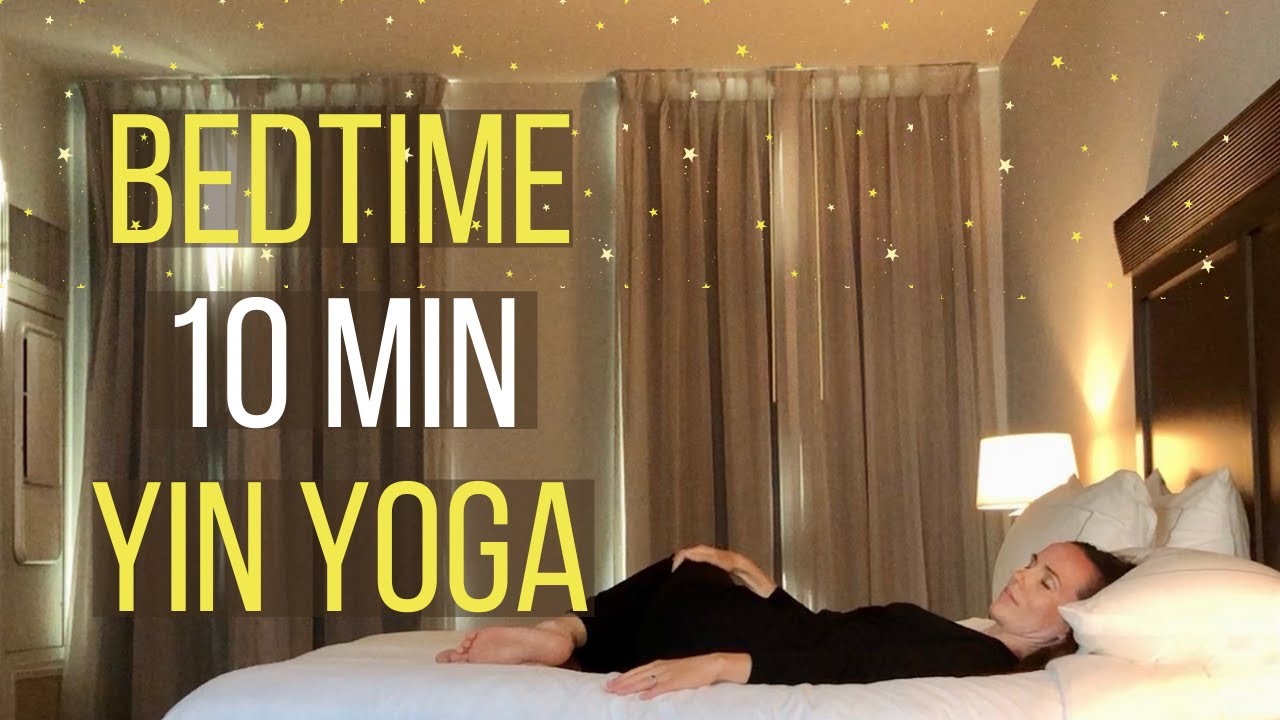 Yin Yoga for Sleep - 10 min Deep Stretches in Bed - YouTube