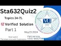 STA632 - Sampling Techniques Quiz 2:23-5-2024 💯 Percent Answers