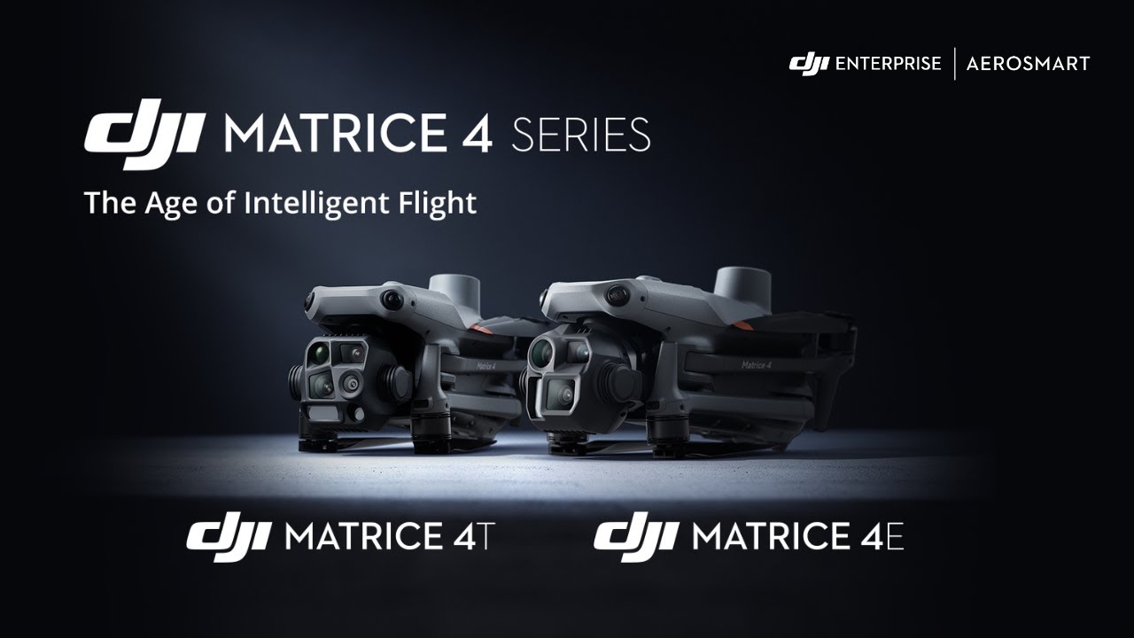 DJI Matrice 4 Series | Showcasing the Matrice 4T & 4E Features ...
