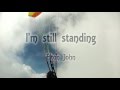 Im still standing