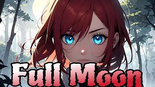 Nightcore - Full Moon (lyrics)