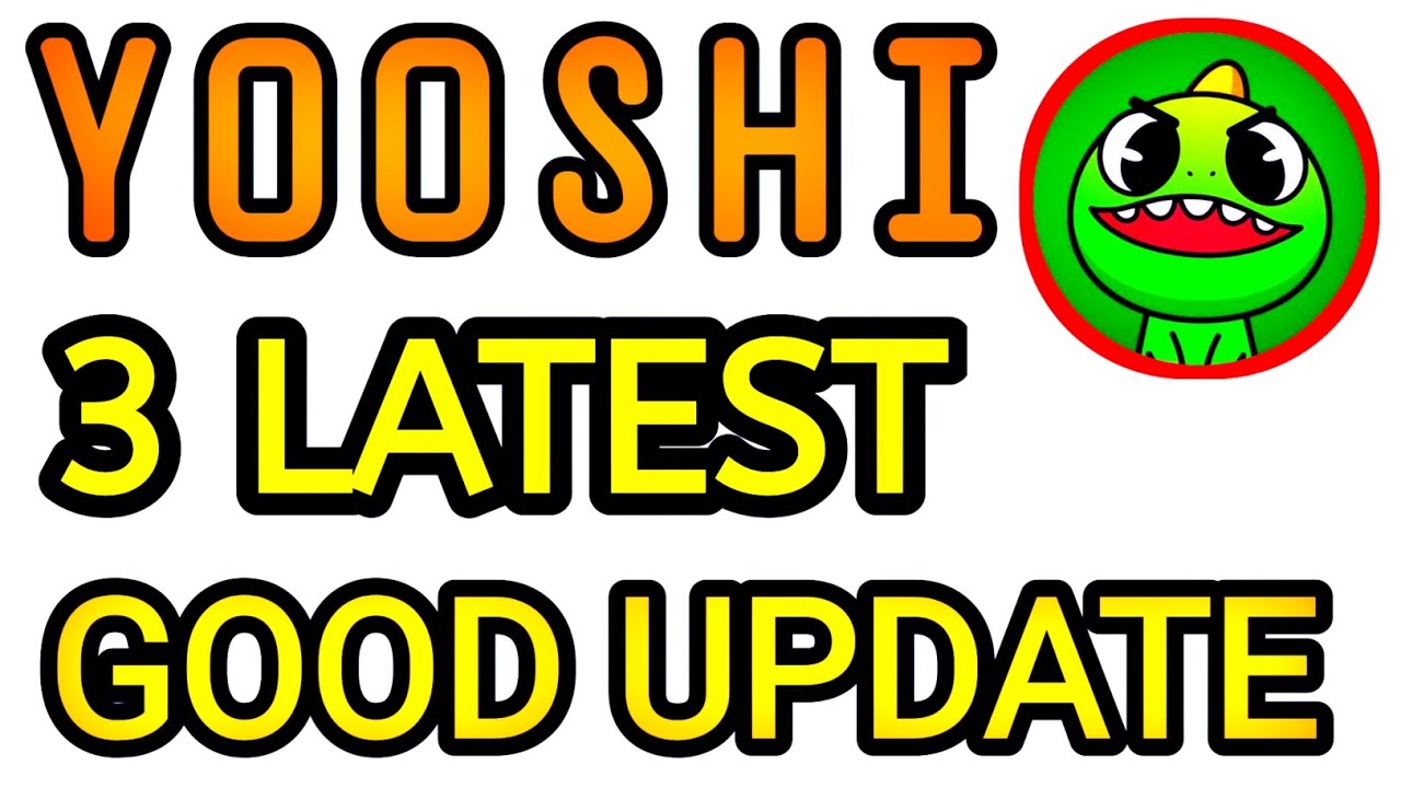 yooshi coin today news | yooshi | yooshi token | yooshi 3 latest good update 