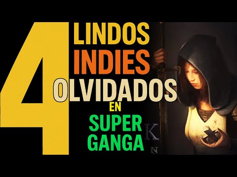 4 Super Gangas en Indies RIGH NOW