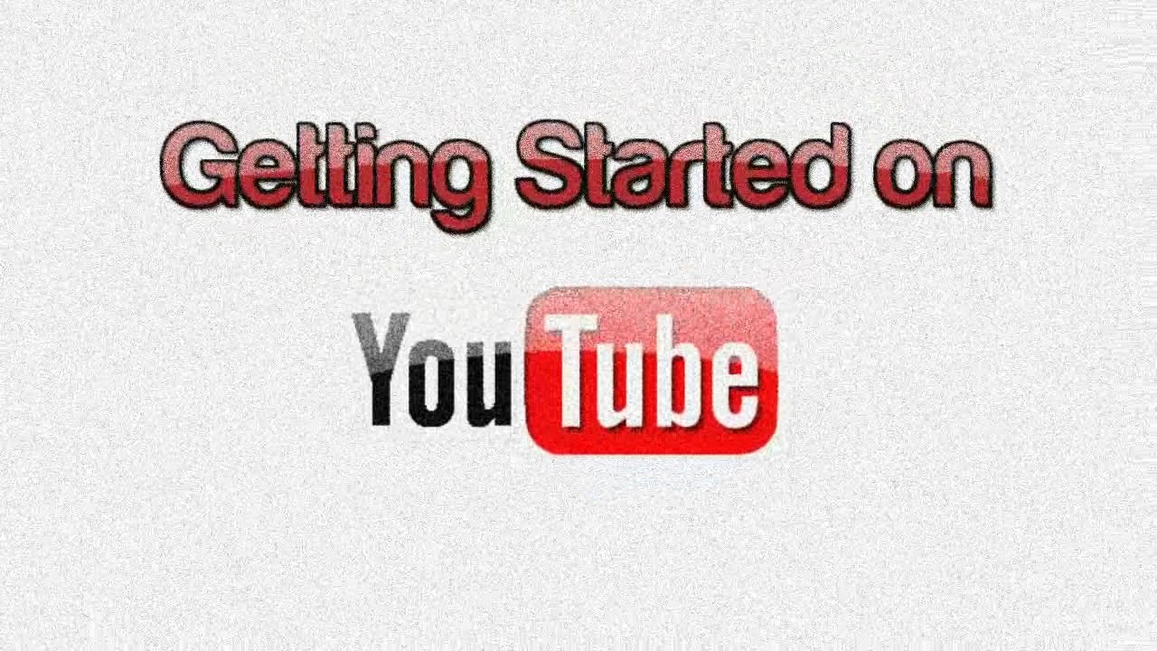 Getting Started on Youtube Ep. 1 - YouTube