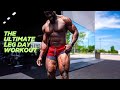 The ultimate LEG WORKOUT to grow your LEGS!