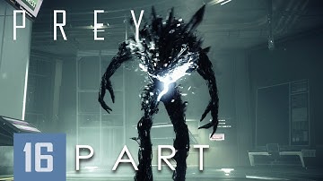 PREY - NIGHTMARE DIFFICULTY (FemMorgan) Walkthrough Part. 16 - No Commentary