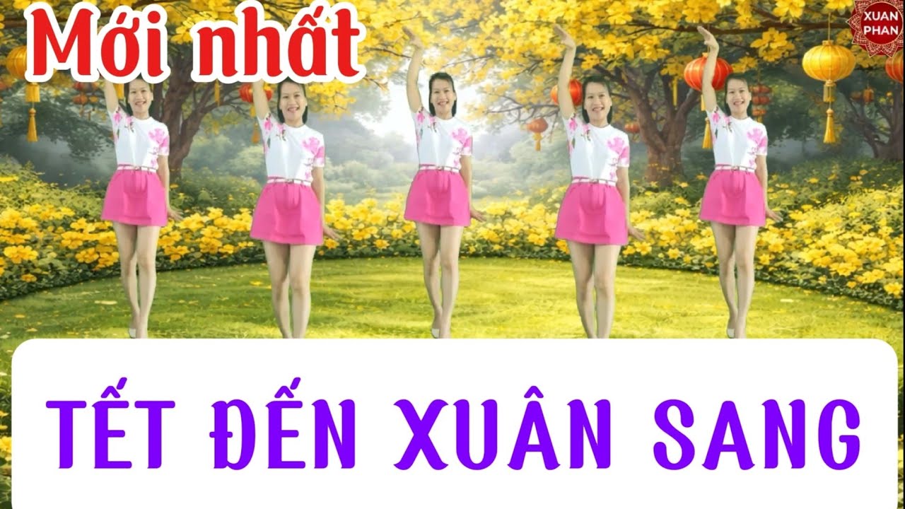 🌸 TẾT ĐẾN XUÂN SANG🌸 ( BIÊN ĐẠO MỚI NHẤT - CĐ: CHÀO XUÂN 2026  -  DỄ ĐẸP)
