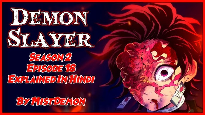 DEMON SLAYER SEASON 3 EPISODE 10 IN HINDI, MANGA Chapter 107