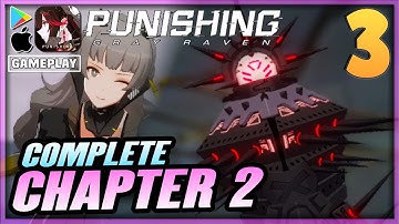 3 | PUNISHING: GRAY RAVEN Gameplay Walkthrough - Chapter 2 Complete Boss Iron Maiden | Android/iOS