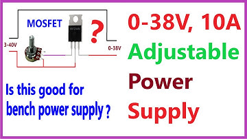 How to make 0-38V Adjustable Voltage Regulator , is this good?