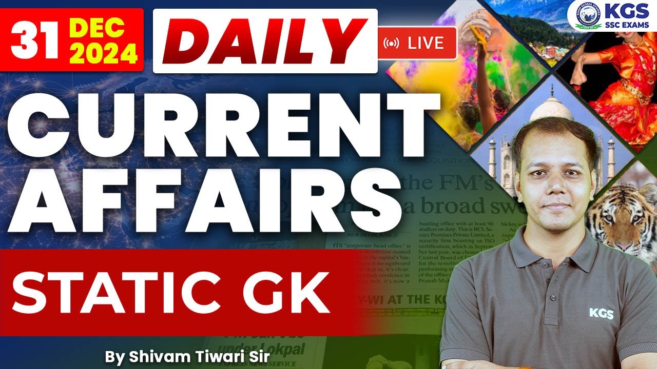 31 December Current Affairs 2024 | Today Current Affairs + Static GK ...