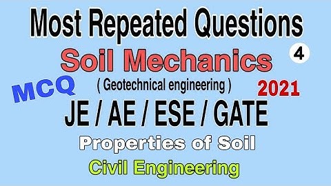 Most Repeated Previous year Soil Mechanics MCQ | Soil Mechanics MCQ | Geotechnical Engineering MCQ