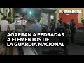 Apedrean a la Guardia Nacional en operativo y detienen a cuatro