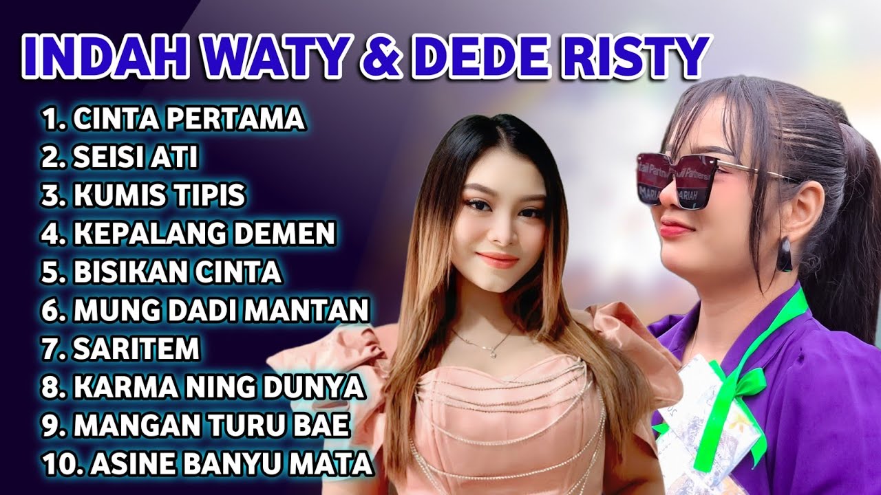 FULL ALBUM TERBARU 2026 INDAH WATY & DEDE RISTY CINTA PERTAMA - SEISI ATI - KUMIS TIPIS