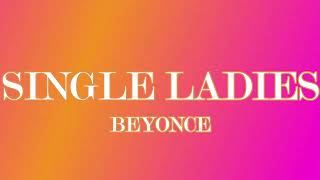 Single Ladies (Put a Ring on it) Lyrics - Beyoncé