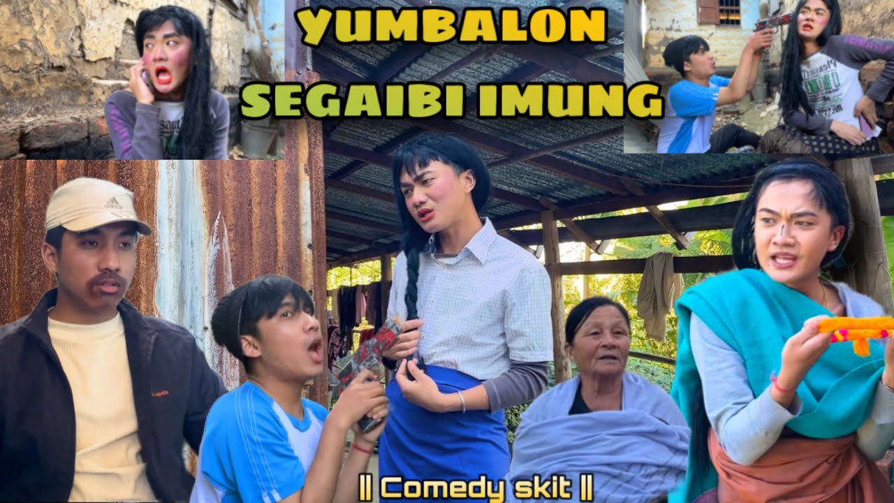 YUMBALON SEGAIBI IMUNG || A COMEDY MANIPURI FILM ||