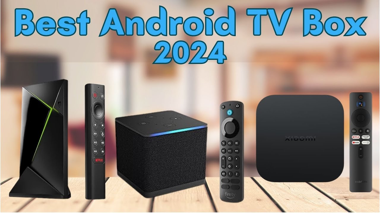 Best Android TV Boxes 2024 [don’t buy one before watching this] - YouTube