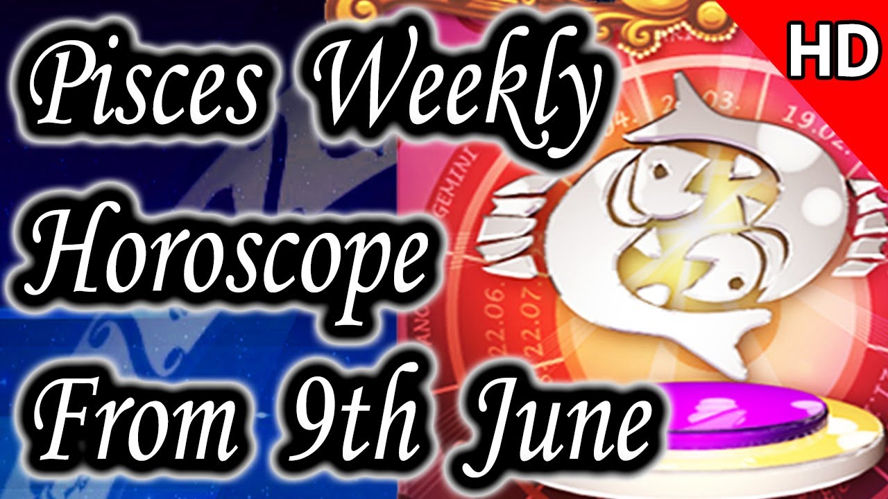 Pisces Weekly Horoscope From 9th June 2014 In English | Prakash Astrologer