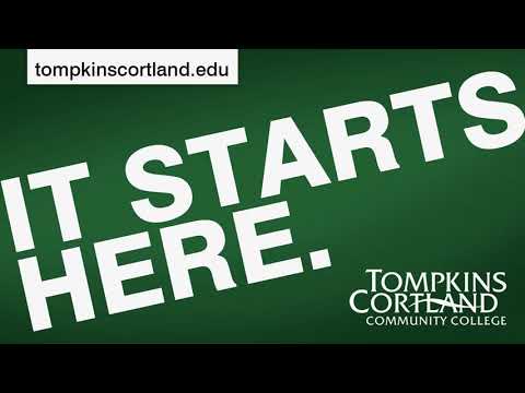 It Starts Here at Tompkins Cortland Community College