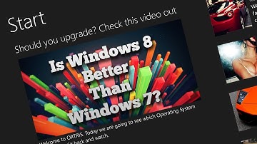 Is Windows 8 Better Than Windows 7?