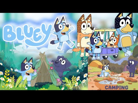 Bluey Party: Let's Go Camping!