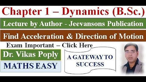 Chapter 1 - Motion Along A Plane Curve - Cartesian Coordinates #Dynamics #BSC #KLP