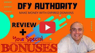 DFY Authority Review! Demo &amp; Bonuses! (How To Make Money With Expired Domains In 2021)