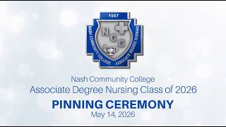 NCC Associate Degree Nursing Class of PINNING CEREMONY 2026