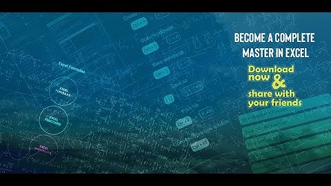 Excel Formulas & Function- Become a complete master