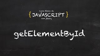 3. Curso grátis de Javascript | DOM | getElementById