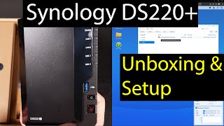 Synology DS220+ Unboxing and Setup