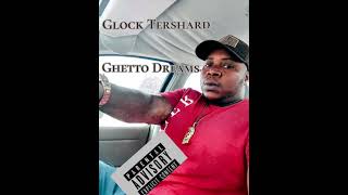 Glock Tershard ft. Gino Bernard & Ta'Kye " No Hook"