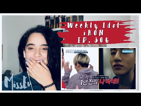 Weekly Idol- iKON Episode 306 | MissEv - Weekly Idol - iKON (reaction by MissEv)