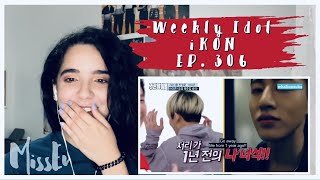 Reacting to Weekly Idol- iKON Episode 306 | MissEv