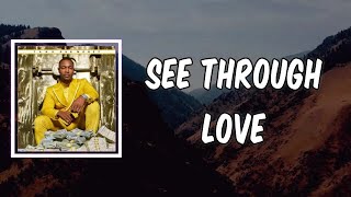 Lyric: See Through Love by Tank