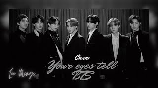 BTS - YOUR EYES TELL COVER (read the description pls !!)