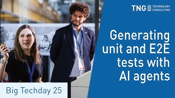Big Techday: Generating unit & end-to-end tests with AI agents - M. Bieth & M. Oberparleiter (TNG)