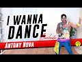 Antony Nova - I Wanna Dance Bachata version | Zumba | Dance Workout