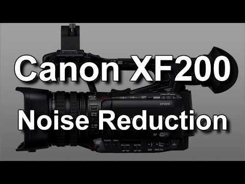 Canon XF200 XF205 Low Light Noise Reduction Tests