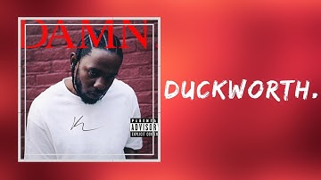 Kendrick Lamar - DUCKWORTH (Lyrics)