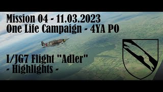 [4YA PO] One Life Campaign - Mission 04 | Adler Flight  | #dcs #campaign #ww2 #multiplayer #bf109